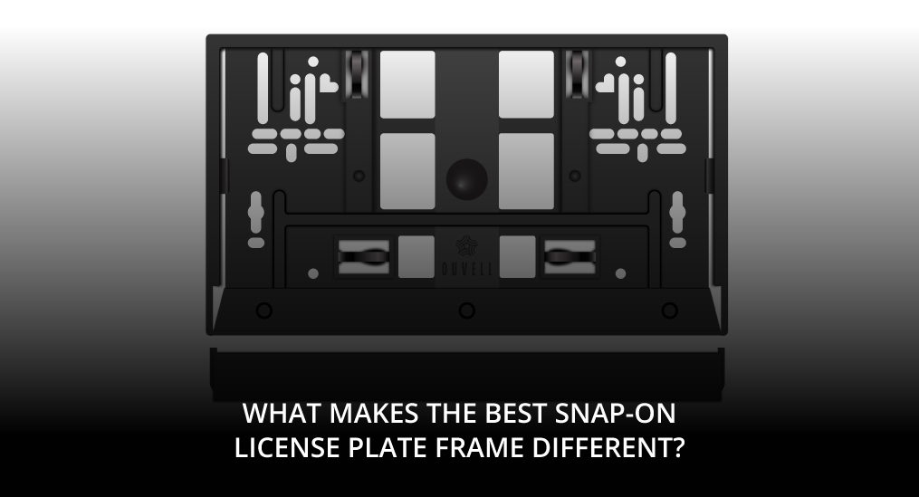 What-Makes-the-Best-Snap-On-License-Plate-Frame-Different
